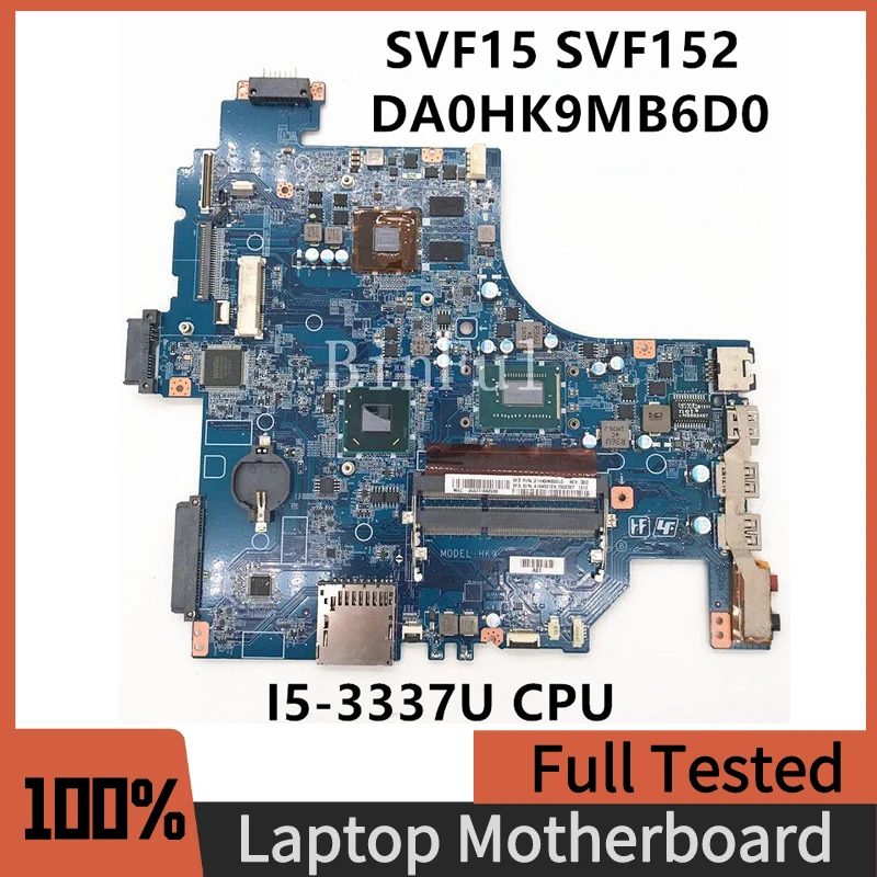 DA0HK9MB8E0 DA0HK9MB6D0 Материнская Плата Для Sony VAIO Fit SVf152 Материнская Плата ноутбука С процессором I5-3337U A1945015A 100% Полностью Работает Хорошо
