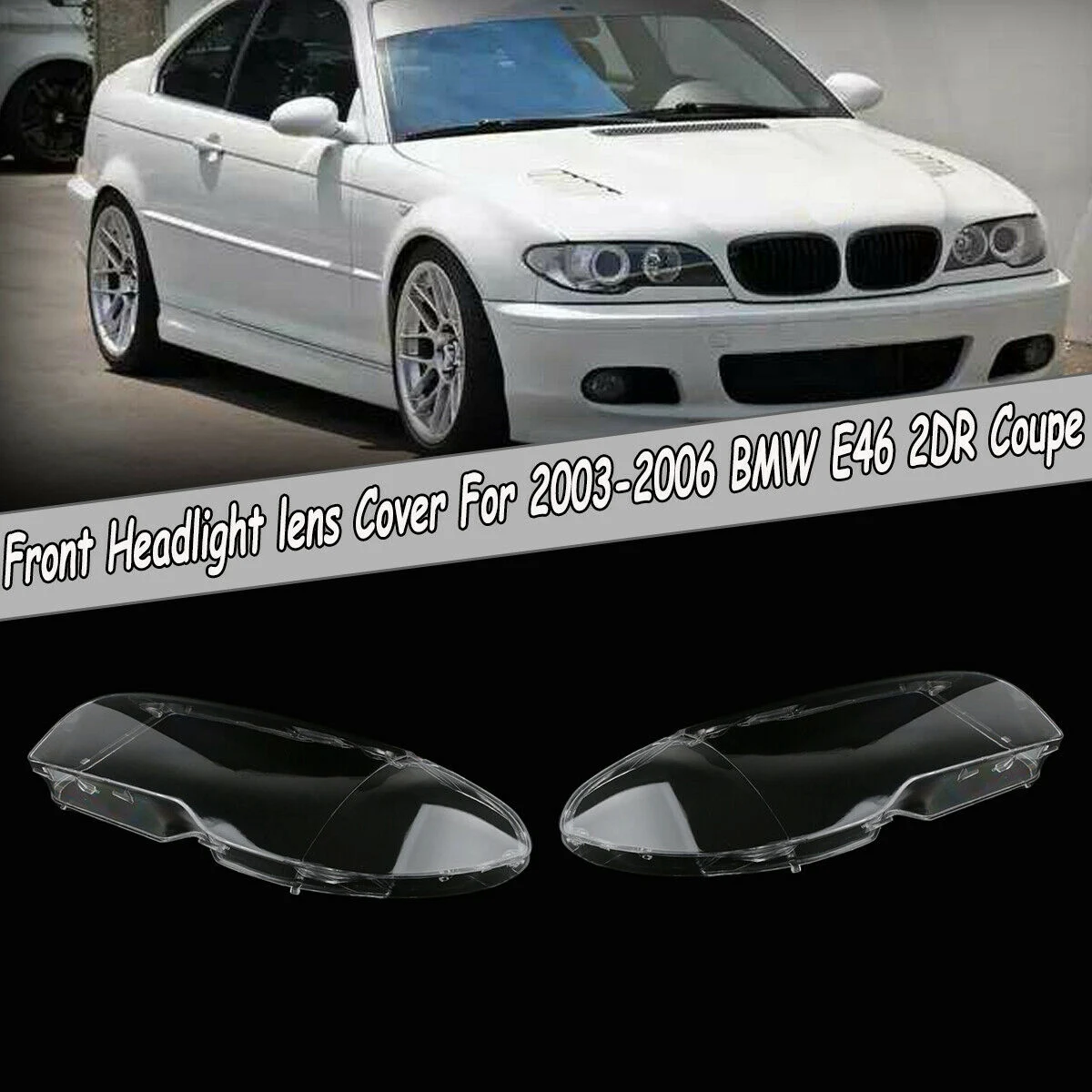 Для-BMW E46 2DR Coupe 325Ci 330Ci 2003-2006 LH + RH Крышка объектива лампы головного света фары Изображение 4 