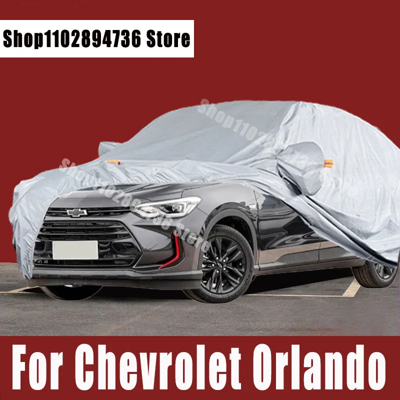 Для Chevrolet Orlando Полные автомобильные чехлы Наружная защита от солнца, ультрафиолета, пыли, дождя, снега, защитный чехол для авто