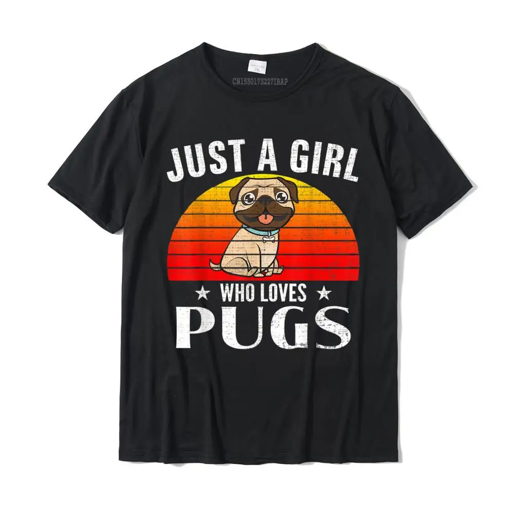 Ретро Just A Girl Who Loves Pugs Мопс Забавный Питомец Для Женщин, Футболка С принтом На Топах, Хлопковая Мужская Футболка С принтом