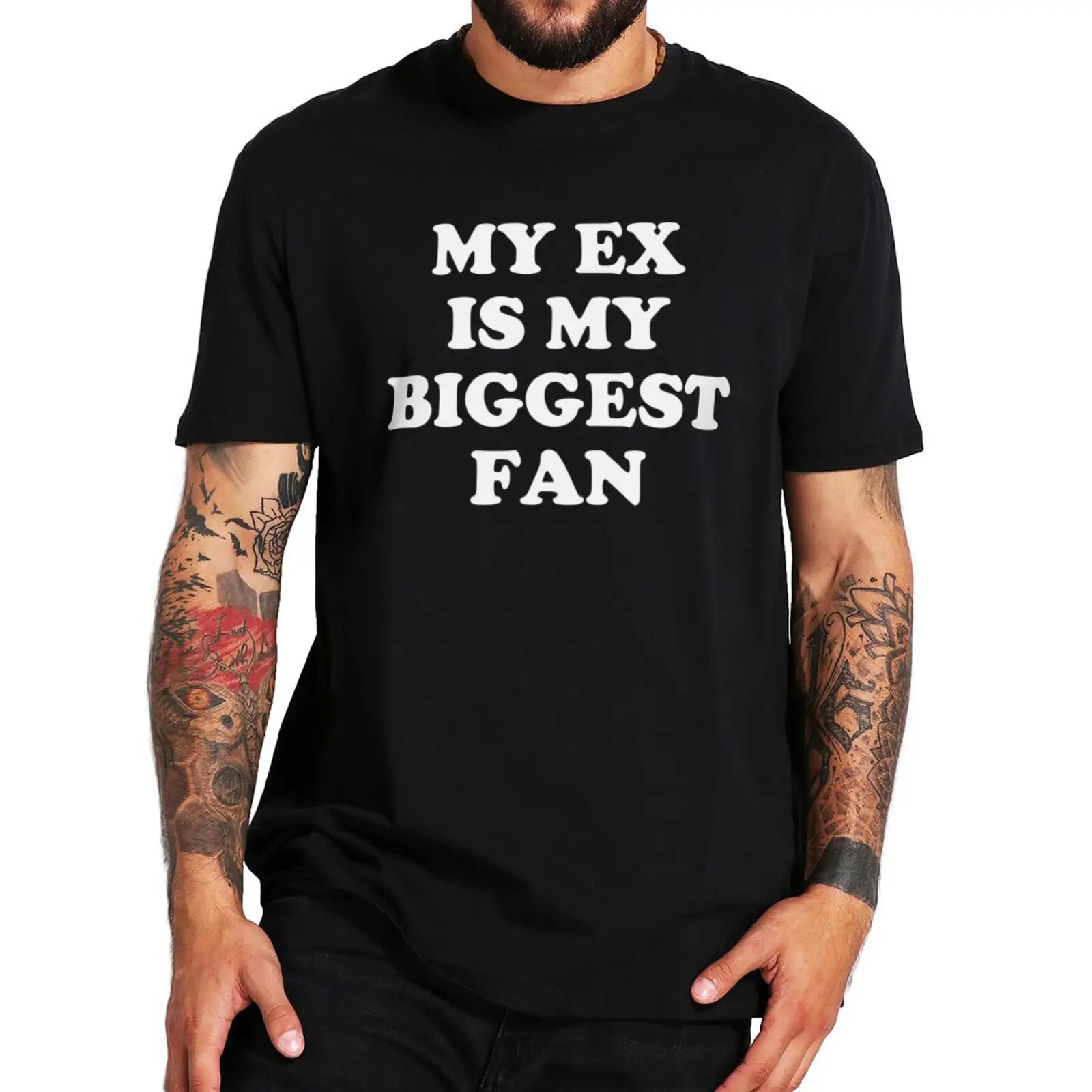 Футболка My Ex Is My Biggest Fan Y2k Funny Exgirlfriend Exboyfriend Humor Gift Топы из 100% хлопка Унисекс С круглым вырезом, футболки Европейского размера